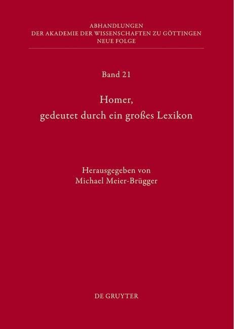 Homer, gedeutet durch ein großes Lexikon - 