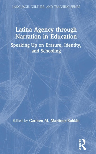 Latina Agency through Narration in Education - 