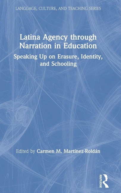 Latina Agency through Narration in Education - 