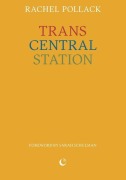 Cover-Bild zum Titel 'Trans Central Station' von 'Rachel Pollack'