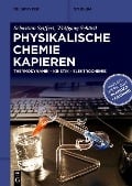 Physikalische Chemie Kapieren - Sebastian Seiffert, Wolfgang Schärtl