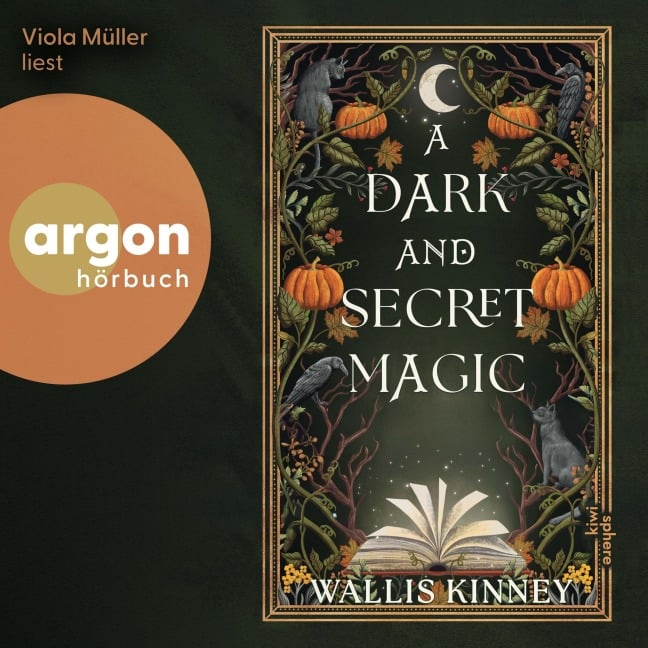 A Dark and Secret Magic - Wallis Kinney