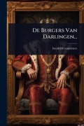 Cover-Bild zum Titel 'De Burgers Van Darlingen...' von 'Hendrick Conscience'