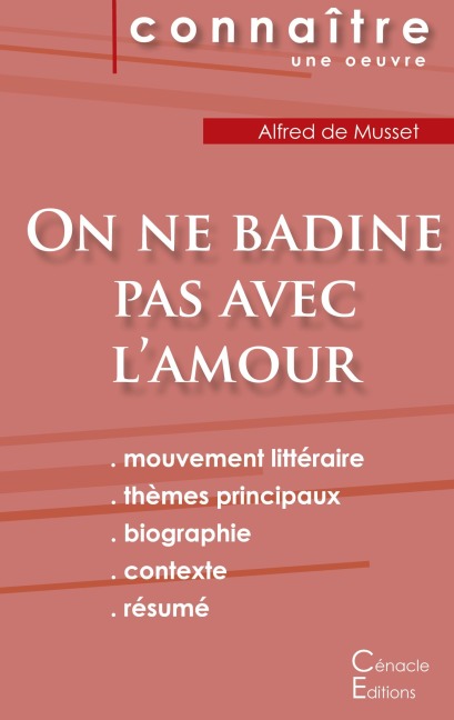 Fiche de lecture On ne badine pas avec l'amour de Musset (Analyse littéraire de référence et résumé complet) - Alfred De Musset