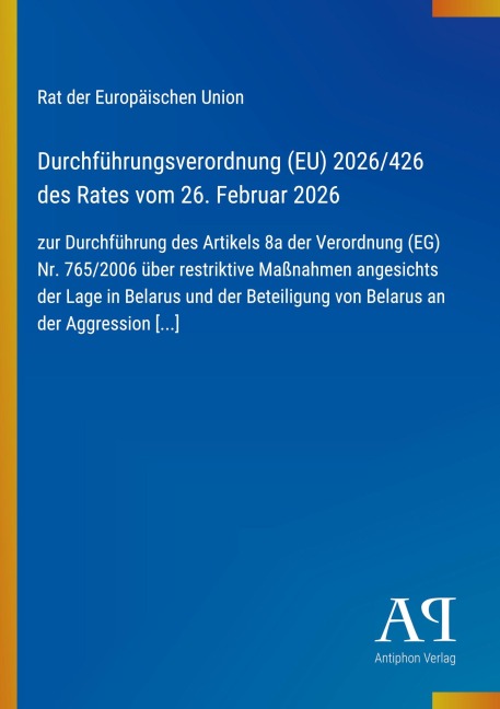 Durchführungsverordnung (EU) 2026/426 des Rates vom 26. Februar 2026 - Rat der Europäischen Union