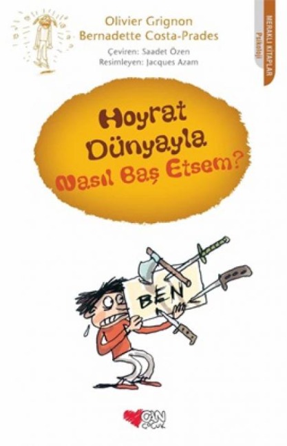 Hoyrat Dünyayla Nasil Bas Etsem - Olivier Grignon, Bernadette Costa-Prades