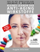 Cover-Bild zum Titel 'Kleines Lexikon der Anti-Aging-Wirkstoffe' von 'Ingmar Brunken, Bernd Kleine-Gunk'