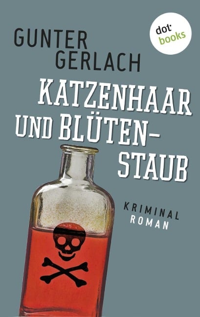 Katzenhaar und Blütenstaub: Die Allergie-Trilogie - Band 2 - Gunter Gerlach