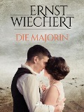 Cover-Bild zum Titel 'Die Majorin' von 'Ernst Wiechert'