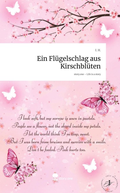 Ein Flügelschlag aus Kirschblüten. Life is a Story - story.one - I. H.