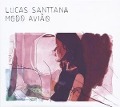 Cover-Bild zum Titel 'Modo Aviao' von 'Lucas Santtana'