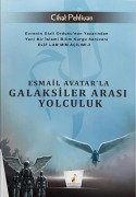 Cover-Bild zum Titel 'Esmail Avatarla Galaksiler Arasi Yolculuk' von 'Cihat Pehlivan'