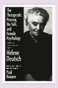 Cover-Bild zum Titel 'The Therapeutic Process, the Self, and Female Psychology' von ''