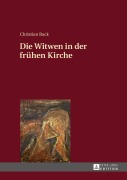 Cover-Bild zum Titel 'Die Witwen in der frühen Kirche' von 'Christian Back'