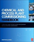 Cover-Bild zum Titel 'Chemical and Process Plant Commissioning Handbook' von 'Martin Killcross'