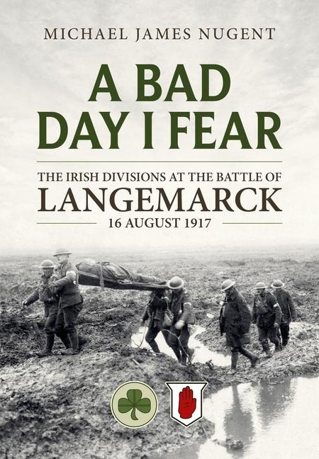 A Bad Day, I Fear - Michael James Nugent