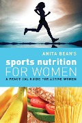Cover-Bild zum Titel 'Anita Bean's Sports Nutrition for Women' von 'Anita Bean'