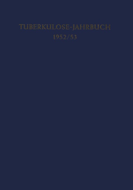 Tuberkulose-Jahrbuch 1952/53 - H. C. Ickert