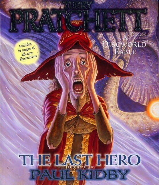 The Last Hero - Terry Pratchett, Paul Kidby