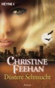 Cover-Bild zum Titel 'Düstere Sehnsucht' von 'Christine Feehan'