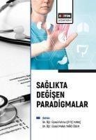 Saglikta Degisen Paradigmalar - Fatma ciftci Kirac