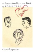 Cover-Bild zum Titel 'An Apprenticeship or the Book of Pleasures' von 'Clarice Lispector'