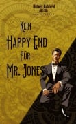 Cover-Bild zum Titel 'Kein Happy End für Mr. Jones' von 'Christian Huyeng'