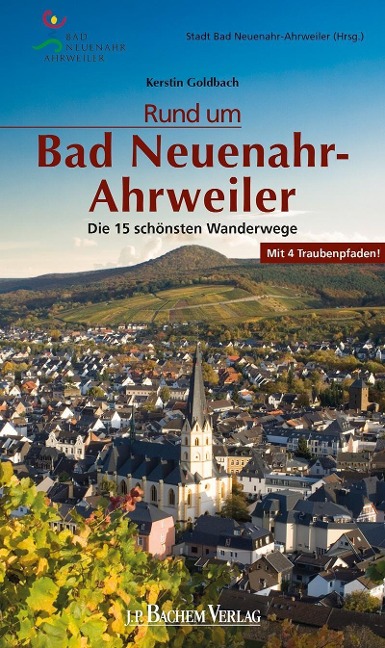 Rund um Bad Neuenahr-Ahrweiler - Kerstin Goldbach