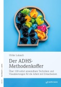 Cover-Bild zum Titel 'Der ADHS-Methodenkoffer' von 'Ulrike Lukasch'