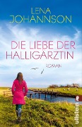 Cover-Bild zum Titel 'Die Liebe der Halligärztin' von 'Lena Johannson'