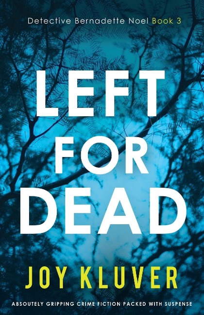 Left for Dead - Joy Kluver