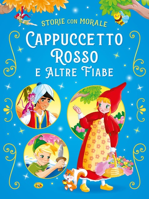 Cappuccetto Rosso e altre fiabe - 