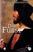 Cover-Bild zum Titel 'Der Fürst' von 'Niccolò Machiavelli'