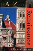 Cover-Bild zum Titel 'The A to Z of the Renaissance' von 'Charles G. Nauert'