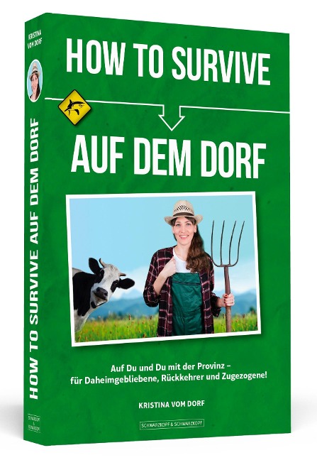 How To Survive auf dem Dorf - Kristina vom Dorf