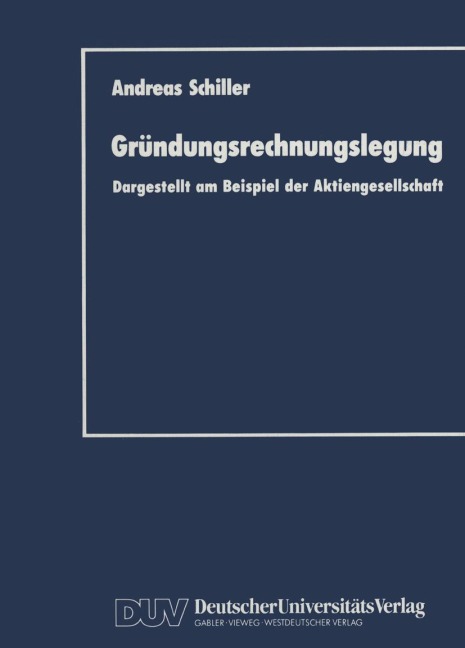 Gründungsrechnungslegung - Andreas Schiller