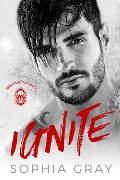 Cover-Bild zum Titel 'Ignite (Satan's Blazes MC, #1)' von 'Sophia Gray'