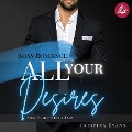 All Your Desires: Boss Romance (One-Night-Stand Baby) - Cristina Evans