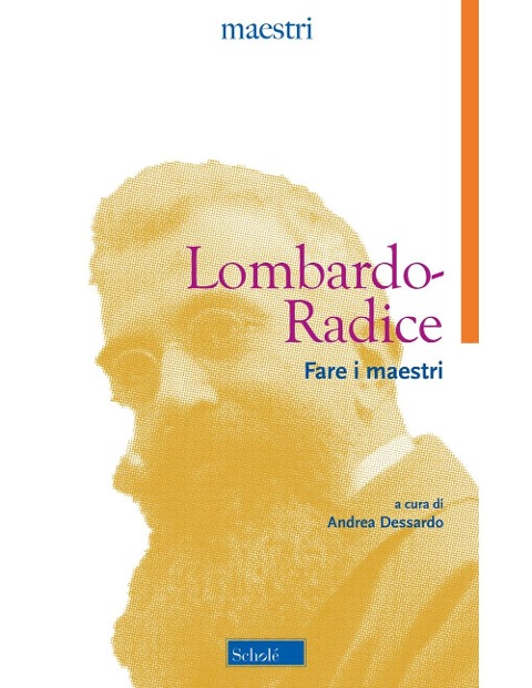 Fare i maestri - Giuseppe Lombardo Radice