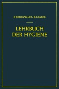 Cover-Bild zum Titel 'Lehrbuch der Hygiene' von 'Richard-Ernst Bader, Ernst Rodenwaldt'