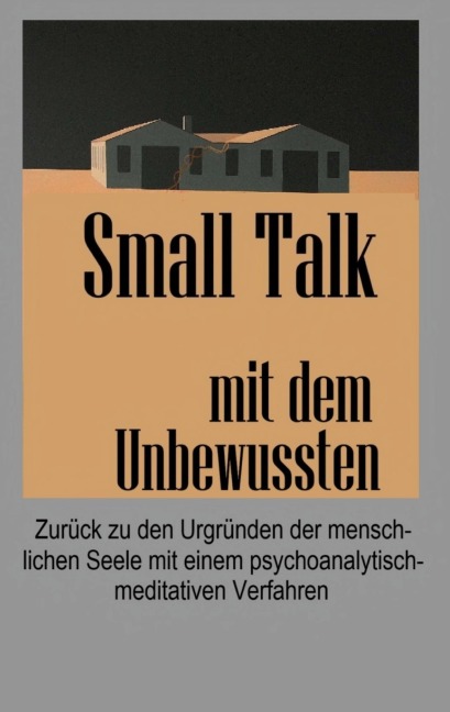 Small Talk mit dem Unbewussten - Günter von Hummel