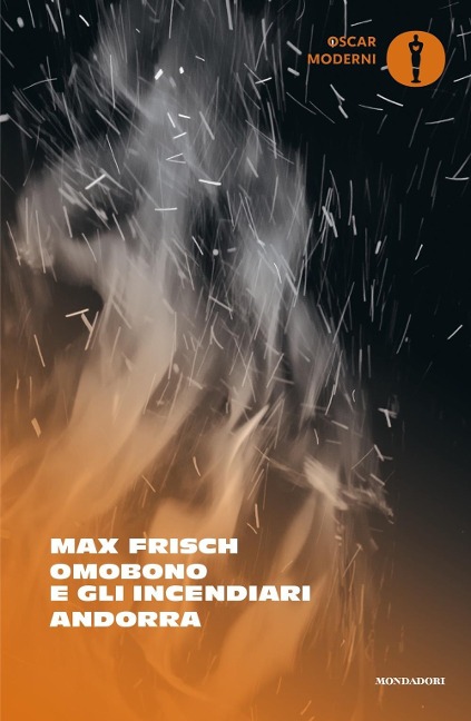 Omobono e gli incendiari-Andorra - Max Frisch