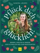 Cover-Bild zum Titel 'Pflück dich glücklich!' von 'Sandra Jägers'