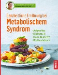 Ganzheitliche Ernährung bei Metabolischem Syndrom - Andrea Wirrwitz-Bingger