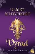 Die Erben der Nacht - Vyrad - Ulrike Schweikert
