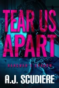 Cover-Bild zum Titel 'Tear Us Apart (The Hangman's Shadow, #3)' von 'A. J. Scudiere'