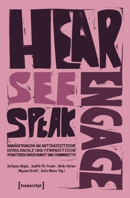 Hear - See - Speak - Engage - 
