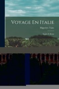 Cover-Bild zum Titel 'Voyage En Italie: Naples Et Rome' von 'Hippolyte Taine'