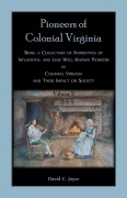 Cover-Bild zum Titel 'Colonial Pioneers of Virginia' von 'David C. Joyce'