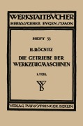 Cover-Bild zum Titel 'Die Getriebe der Werkzeugmaschinen' von 'Hans Rögnitz'